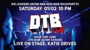 DtB Party! | 3 DANCEFLOORS I KATIE DRIVES LIVE I ROCK-KARAOKE