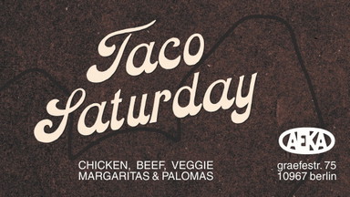 TACO SATURDAY