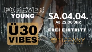 Forever Young - Ü30