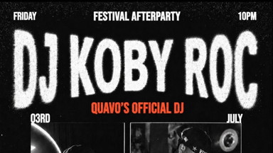 QUAVO'S OFFICIAL DJ - FESTIVAL AFTERPARTY