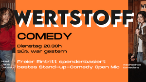 Wertstoff: Stand-up-Comedy Open Mic ★ um 20.30h in Friedrichshain ★