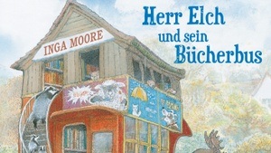 Bilderbuchkino „Herr Elch und sein Bücherbus“