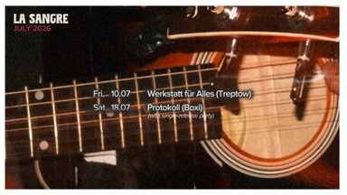La Sangre at Werkstatt Für Alles