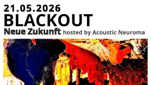 Blackout hosted by Acoustic Neuroma
