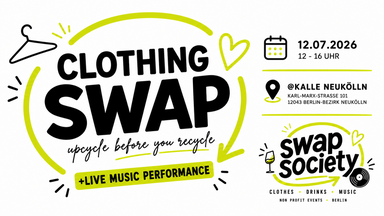 swap society: FREE Clothingswap community Event + SECRET LIVEACT @KalleHalle Neukölln
