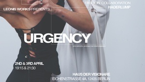 "Urgency" by Leonis Works at Haus Der Visionäre