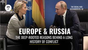 Europe & Russia | The Deep-Rooted Reasons Behind a Long History of Conflict