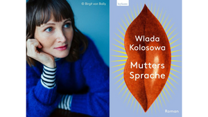 Lesung & Gespräch mit Wlada Kolosowa: „Mutters Sprache“