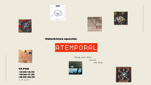 Valentines Listening Session @ Atemporal