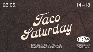 TACO SATURDAY