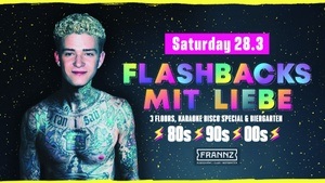 Flashbacks mit Liebe - 3 Floors & Outdoor - Frühlingstanz 2026