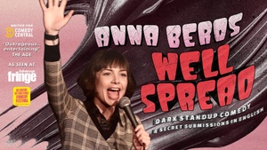 Anna Beros – Well Spread: Dark Standup Comedy in English + Your Secret Submissions