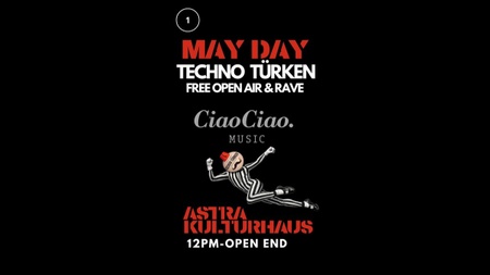 1 MAI TECHNO TÜRKEN FREE OPEN AIR & RAVE + AFTER PARTY