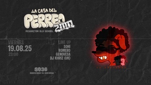 LA CASA DEL PERREO | SO36 | BERLIN