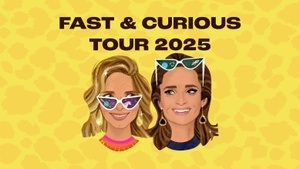Fast & Curious Tour 2025