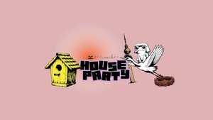 LES MOCHES (Vogel-) HOUSE PARTY w. Hannahconda b2b Manni Bleifuß, Kamiln-T, MLC, Fat Lip