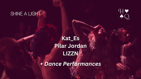 SHINE A LIGHT x HOUSE QUEENS