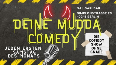 Deine Mudda Komedy Open Mic