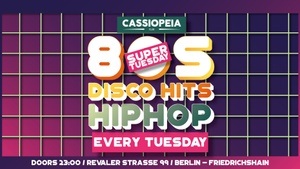 Super Tuesday - 80s, Disco Hits & Hip Hop Party