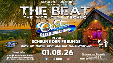 THE BEAT - World of Techno - ON TOUR - OUTDOOR EDITION