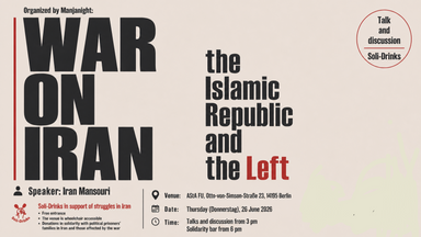 War on Iran – the Islamic Republic and the Left