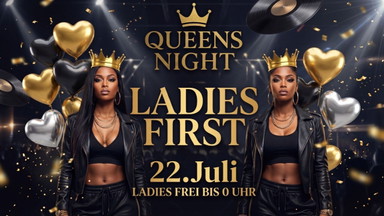 Queens Night - LADIES FIRST