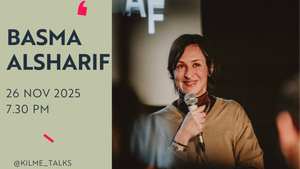 Kilmé talks with Basma al-Sharif