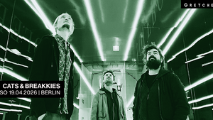 CATS & BREAKKIES *live