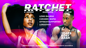 Ratchet – 8 Years Birthday Bash