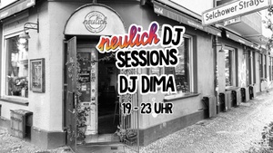 Neulich DJ Session with DJ Dima