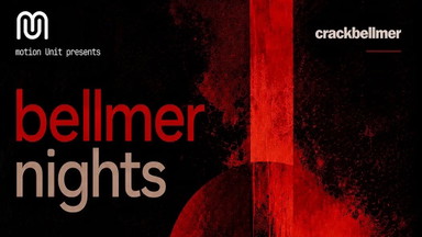 Motion Unit presents Bellmer Nights