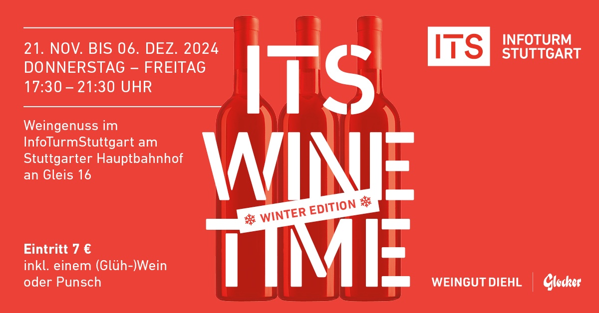 ITS Wine Time Winter Edition 2024 am 22.11.2024 in Stuttgart