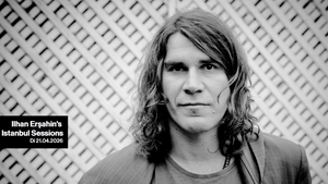 ILHAN ERŞAHIN'S ISTANBUL SESSIONS *live