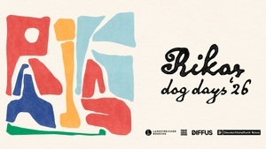 Rikas  •. "Dog Days 2026"