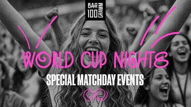 100 GRAMM – World Cup Nights