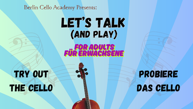 Let's Talk and Play - Try the Cello or show us your skills! 🇬🇧🇩🇪