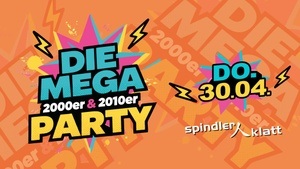 Die Mega 2000er & 2010er Party
