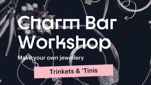 Charm Bar Workshop ✨