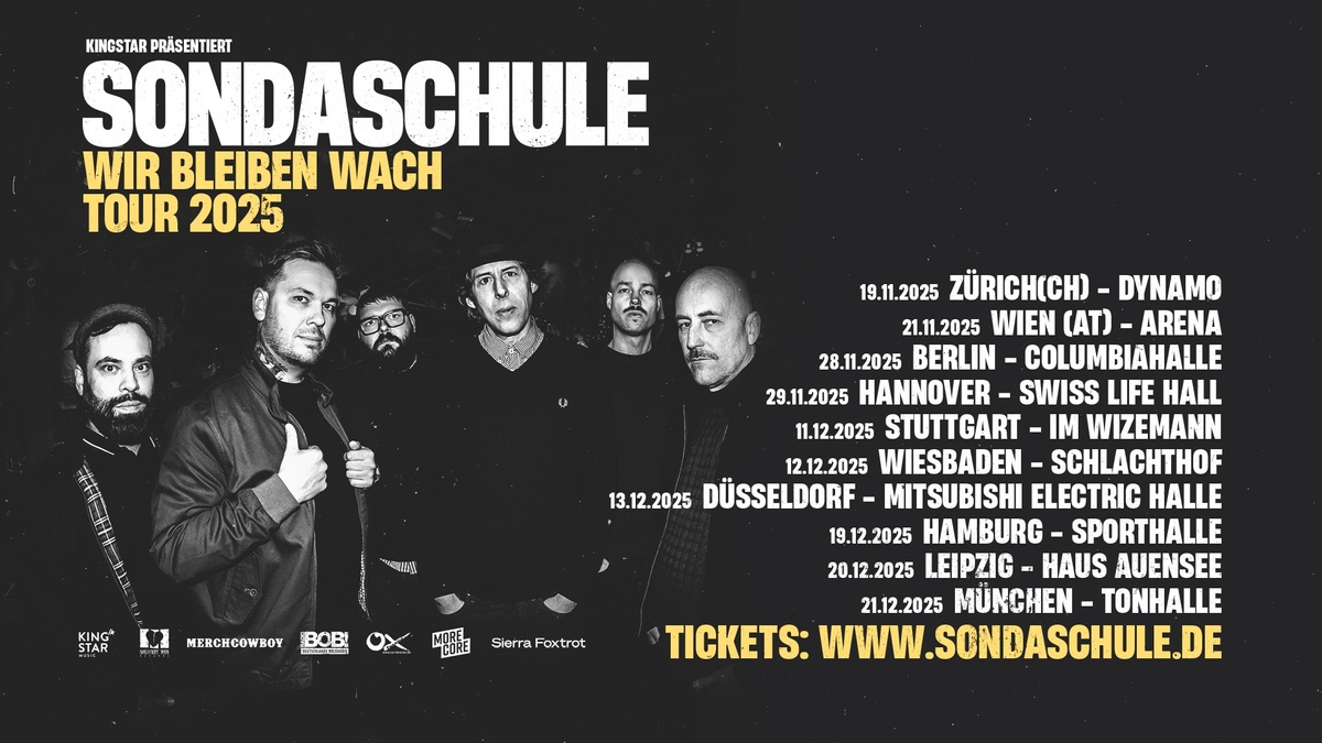 SONDASCHULE - "Wir bleiben Wach" Tour 2025 am 21.11.2025 in Wien