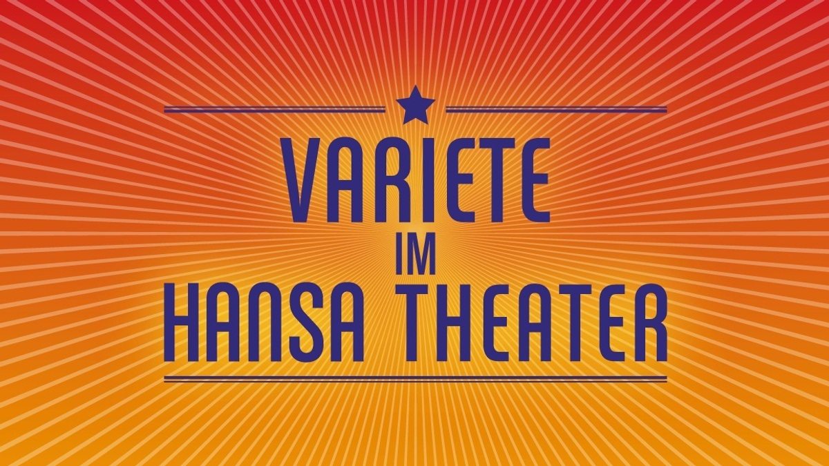 Varieté im HansaTheater am 08.03.2026 in Hamburg Rausgegangen Hamburg