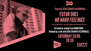 Futur Drei (No Hard Feelings) Chosen by Ozan Zakariya Keskinkılıç