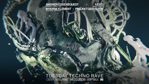 ✦encore.une.fois✦ / TUESDAY TECHNO RAVE