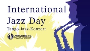 International Jazz Day: Tango-Jazz-Konzert