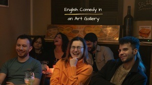 Comedy in an Art Gallery (Mitte) - Saturday 7pm