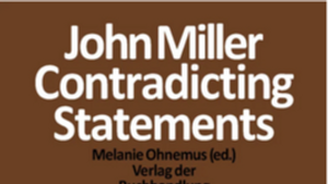 John Miller, Contradicting Statements