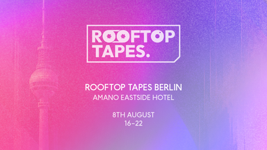Rooftop Tapes Berlin Summer closing