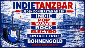 Indietanzbar - Djs - Indie,Pop,Wave,Rock,Electro - Eintritt Frei!