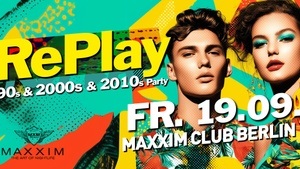RePlay - Back to the 90s, 2000s & 2010s Party!