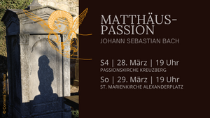 Matthäus-Passion von Johann Sebastian Bach BWV 244