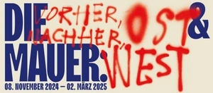 Die Mauer: vorher, nachher, Ost und West - 35 Jahre Mauerfall